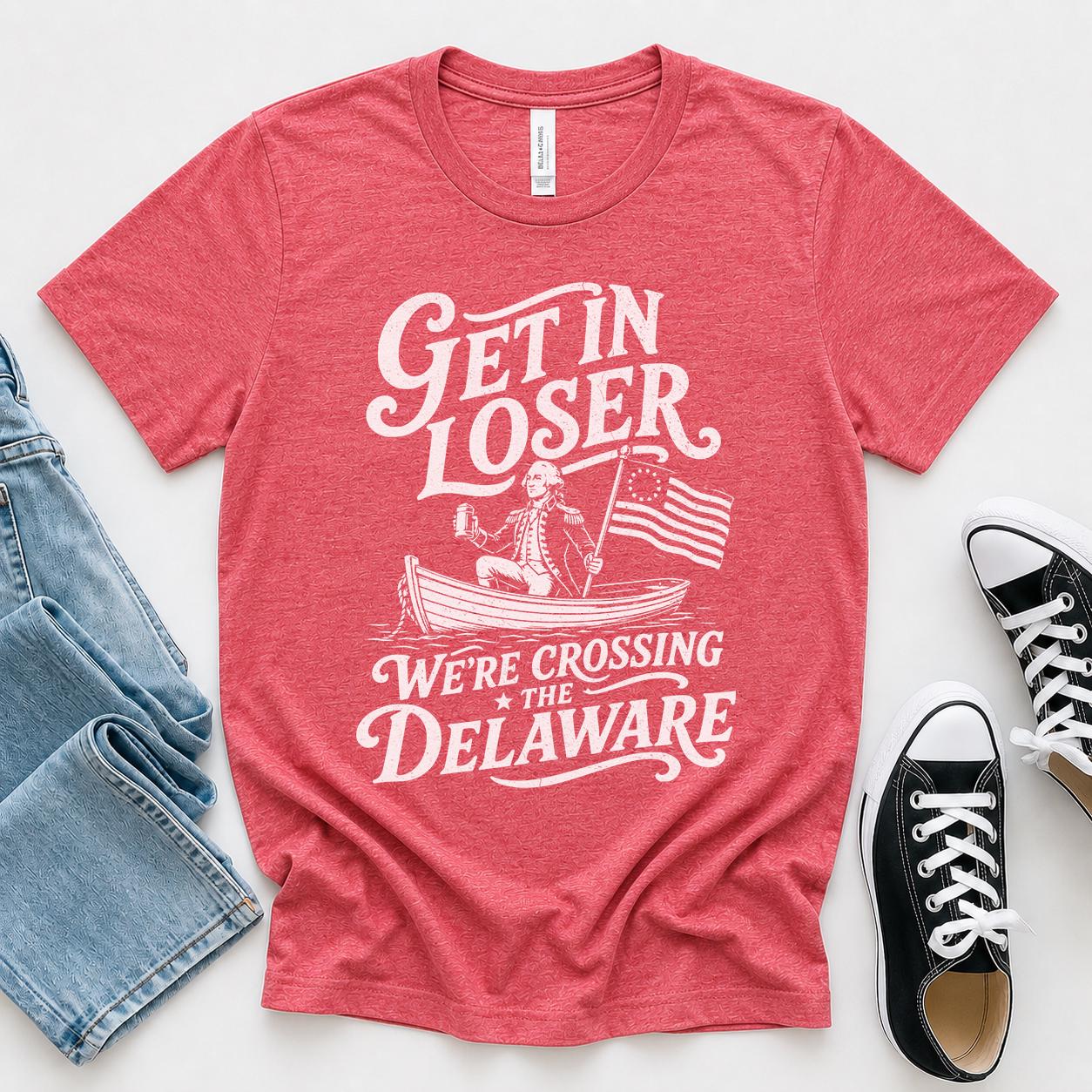 Get Loser We'Re Crossing Delaware Fourth July Washington Tee (1)