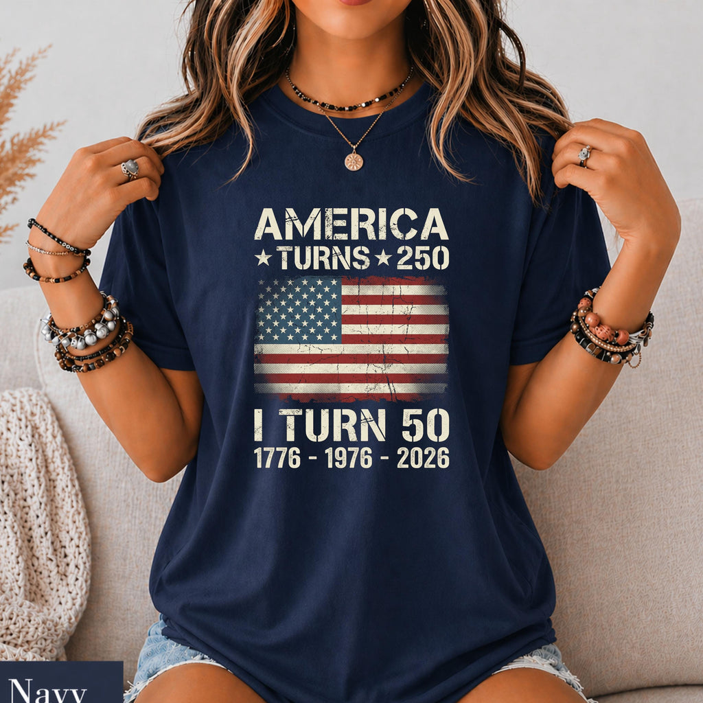 Custom America Turns 250 Turn 50 Birthday Patriotic Usa 1776-2026 Tee 50th Milestone Birthday (1)