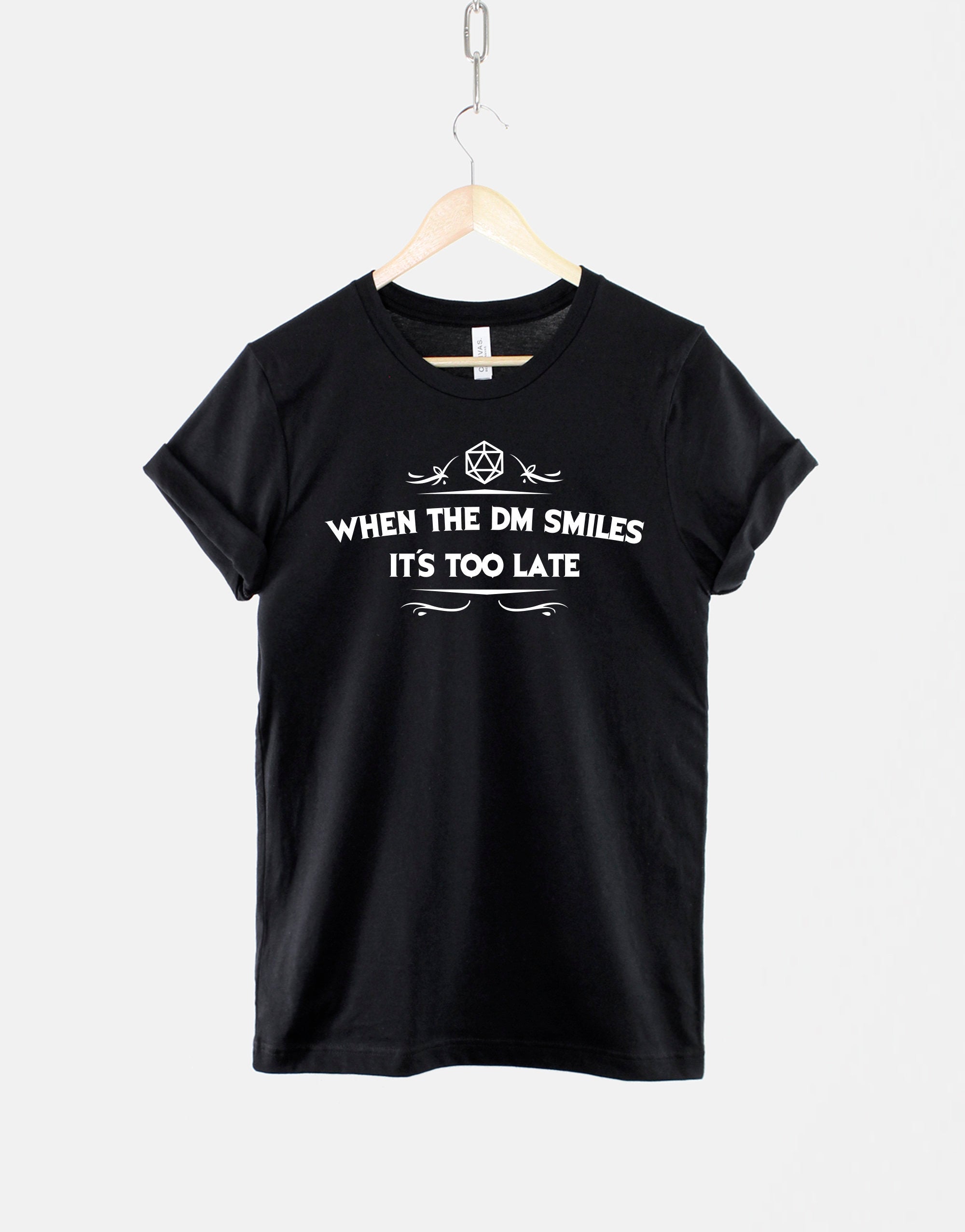 Dm Smiles Dnd Dungeons Dragons Quote Tee Dungeon Master (1)