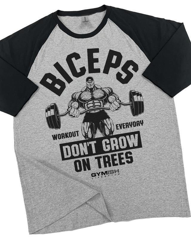034. RAGLAN BICEPS Don't Grow On Trees Funny Workout Gym T-Shirt for Men Hoodie, Sweatshirt | HypeDripTees.com