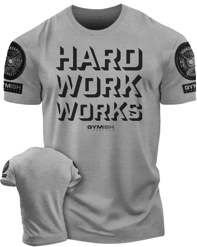 049. Hard Work Works Funny Motivational Gym T-Shirt for Men Hoodie, Sweatshirt | HypeDripTees.com