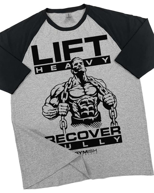057. RAGLAN Lift Heavy Recover Fully Funny Workout Gym T-Shirt for Men Hoodie, Sweatshirt | HypeDripTees.com