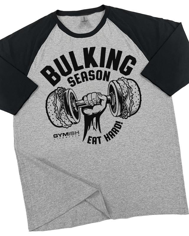 070. RAGLAN Bulking Season Funny Workout Gym T-Shirt for Men Hoodie, Sweatshirt | HypeDripTees.com