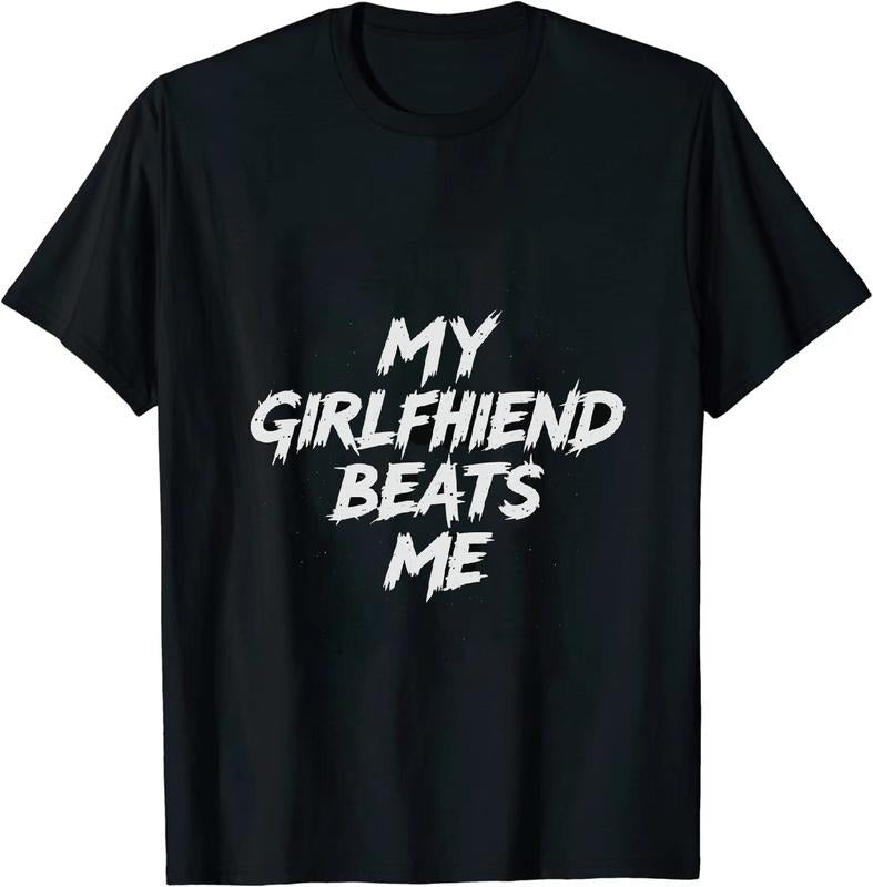 [100% Cotton] Amusing My Girlfriend Beats Me Cotton T Shirt Hoodie, Sweatshirt | HypeDripTees.com