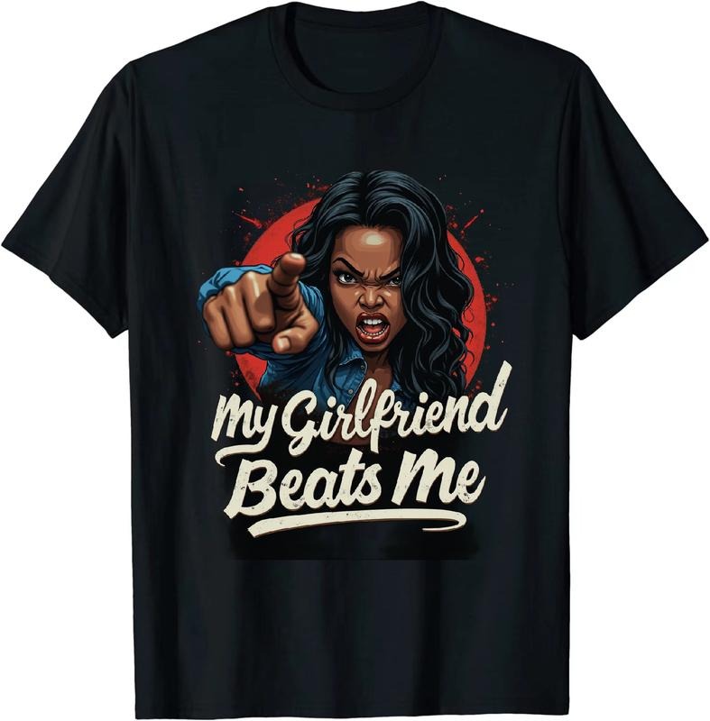 [100% Cotton] Amusing My Girlfriend Beats Me T Shirt Linked to Hot Lifestyle News Hoodie, Sweatshirt | HypeDripTees.com