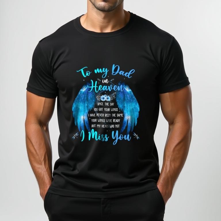 [100% Cotton] Angel Wings Memorial Dad In Heaven Heartfelt T-Shirt With Blue Design Hoodie, Sweatshirt | HypeDripTees.com