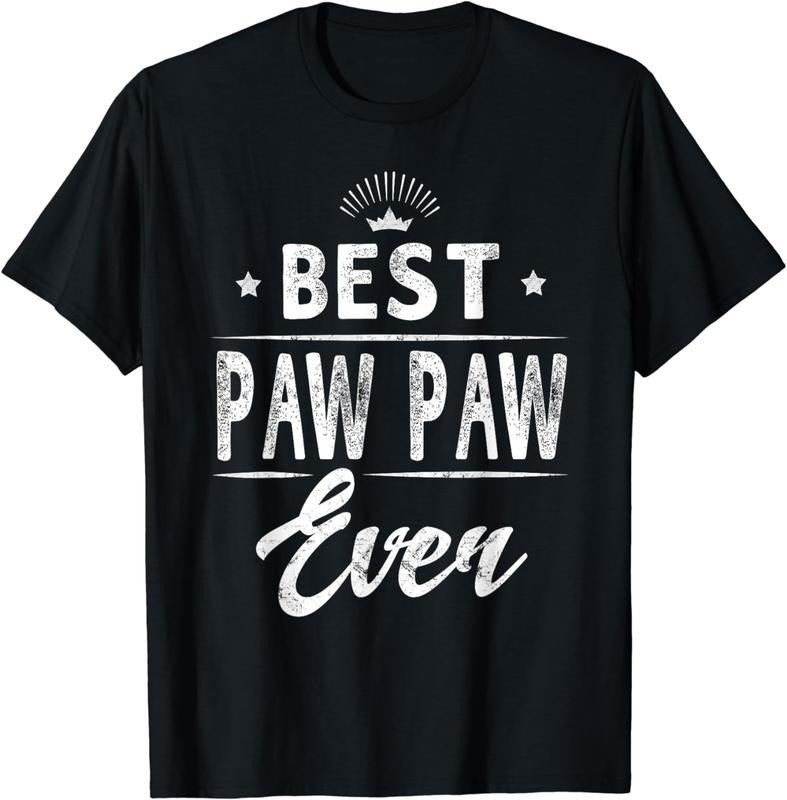 [100% Cotton] Best Paw Paw Even Crown Graphic Distressed Text Cool Black T-Shirt Hoodie, Sweatshirt | HypeDripTees.com
