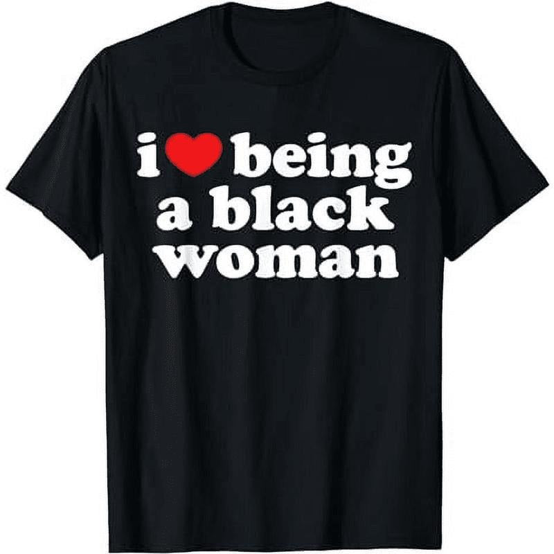 [100% Cotton] Bold Black Woman Love Pride Empowerment Statement T-Shirt Hoodie, Sweatshirt | HypeDripTees.com
