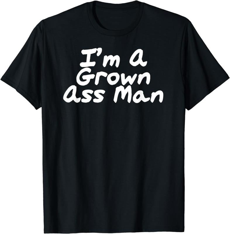 [100% Cotton] Bold Statement Grown Ass Man Confidence T-Shirt For Men Hoodie, Sweatshirt | HypeDripTees.com