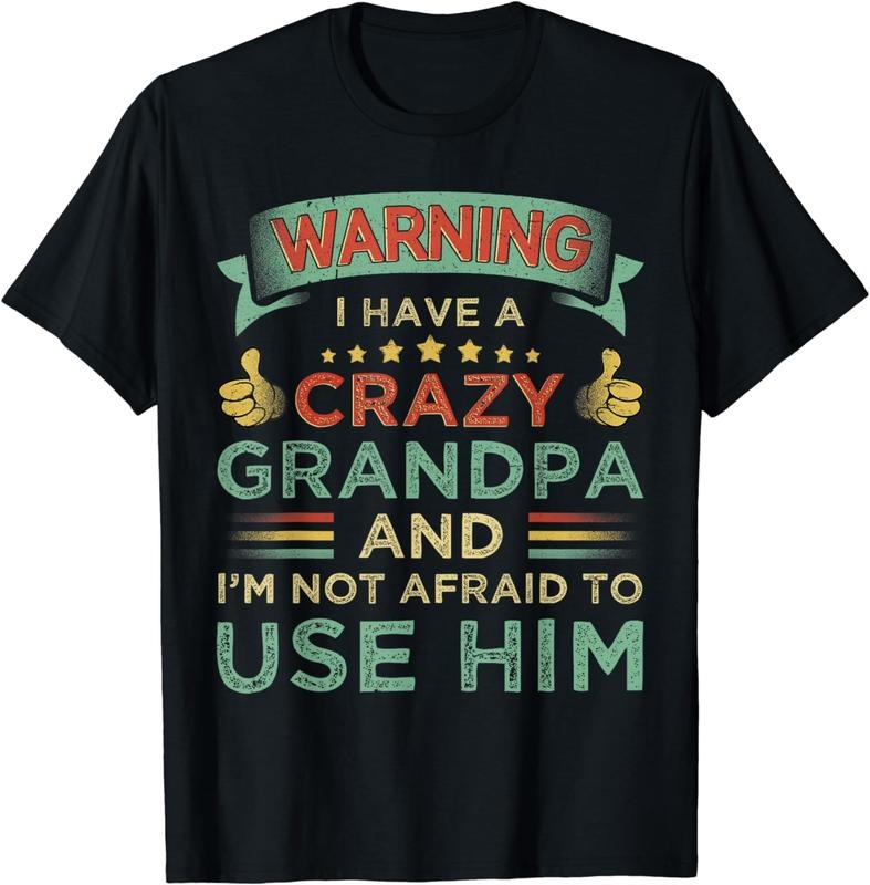 [100% Cotton] Crazy Grandpa Warning Humorous Family Fun T-Shirt For Bold Personalities Hoodie, Sweatshirt | HypeDripTees.com