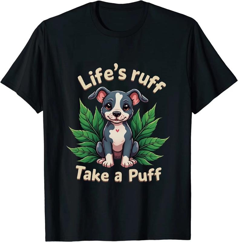 [100% Cotton] Earlly Life's Puff Take a Puff Dog T - Shirt with Green Background Hoodie, Sweatshirt | HypeDripTees.com