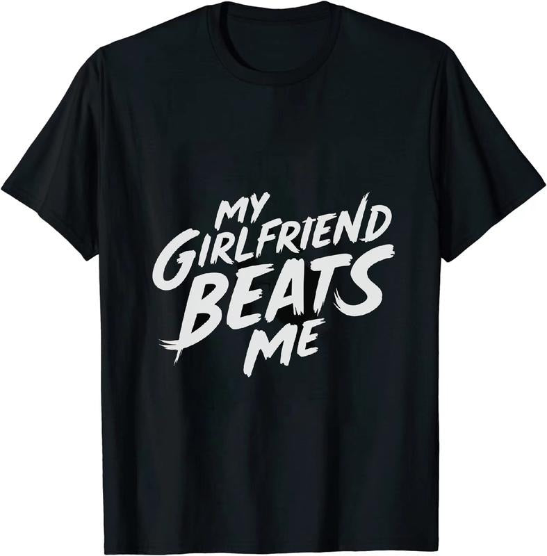 [100% Cotton] Frolicsome Love T - Shirt My Girlfriend Beats Me for Fun