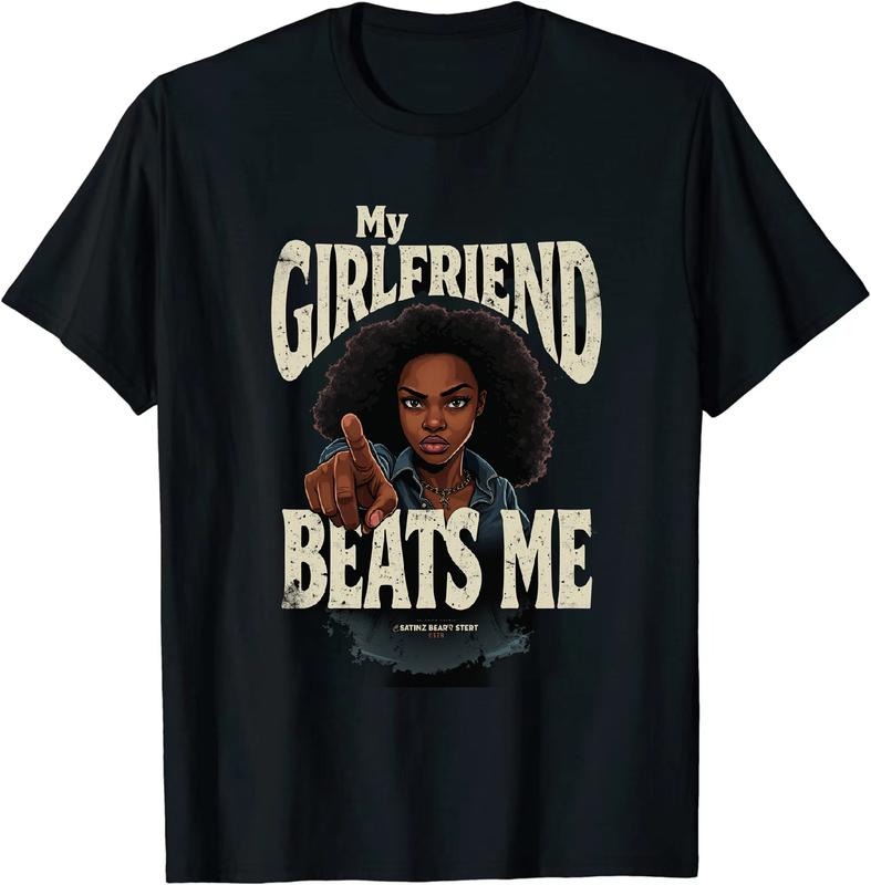 [100% Cotton] Giggle Inducing My Girlfriend Beats Me T Shirt for Unisex and Hot Movie News Hoodie, Sweatshirt