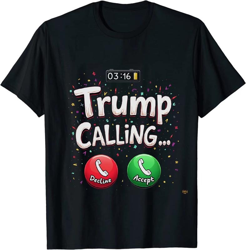 [100% Cotton] Glamorous Trump Calling T - Shirt With Call Buttons Hoodie, Sweatshirt | HypeDripTees.com