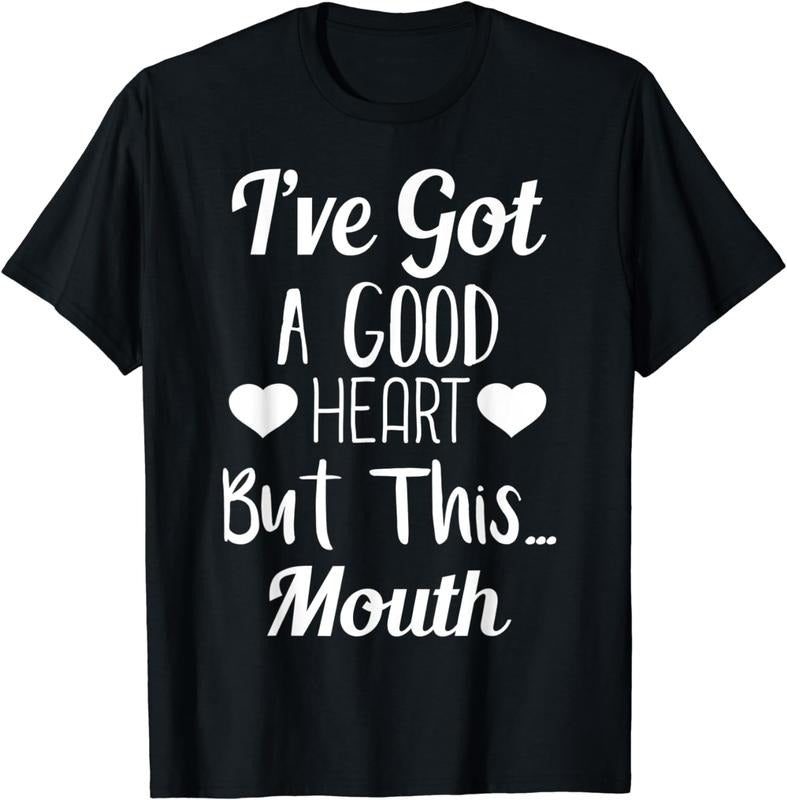 [100% Cotton] Good Heart But Wild Mouth Sassy Quote Funny T-Shirt For Bold Personalities Hoodie, Sweatshirt