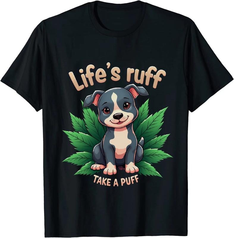 [100% Cotton] Graceful Life's Puff Take a Puff Dog T - Shirt with Cannabis