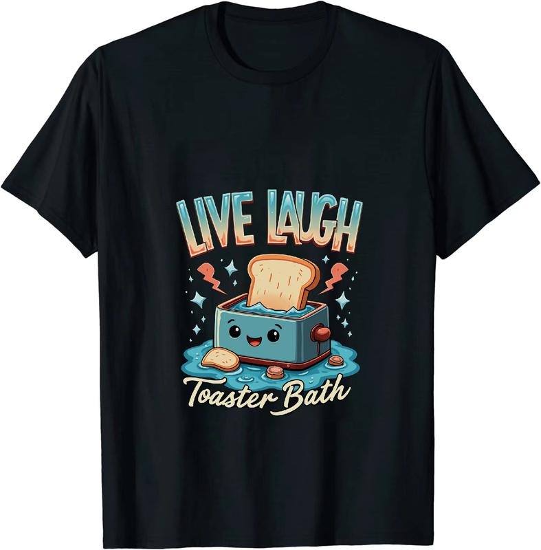 [100% Cotton] Happy Toaster Bath With Floating Toast Live Laugh T-Shirt Design Hoodie, Sweatshirt | HypeDripTees.com