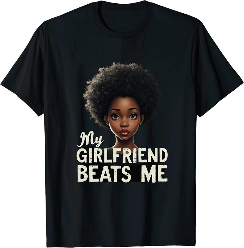 [100% Cotton] Hilarious My Girlfriend Beats Me T Shirt Linked to Popular Hot Events Hoodie, Sweatshirt | HypeDripTees.com