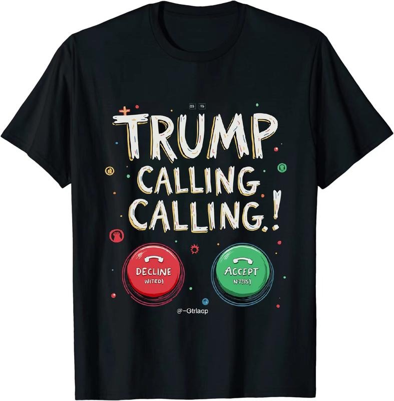 [100% Cotton] Hilarious Trump Calling T - Shirt With Accept And Decline Buttons Hoodie, Sweatshirt | HypeDripTees.com