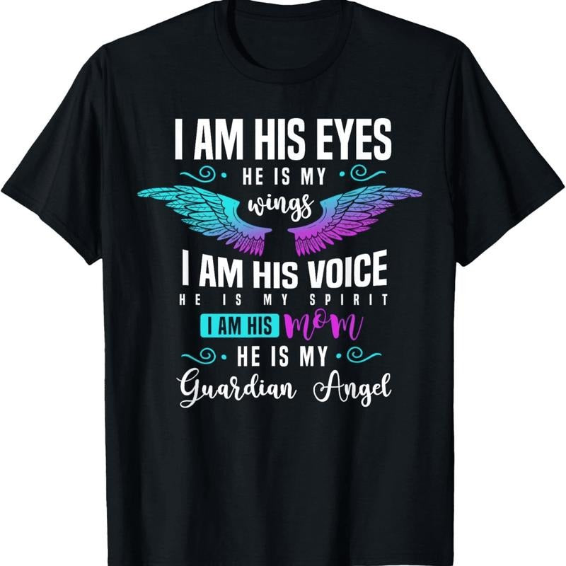 [100% Cotton] I Am His Eyes He Is My Wings Guardian Angel Mom T-Shirt With Colorful Design Hoodie, Sweatshirt