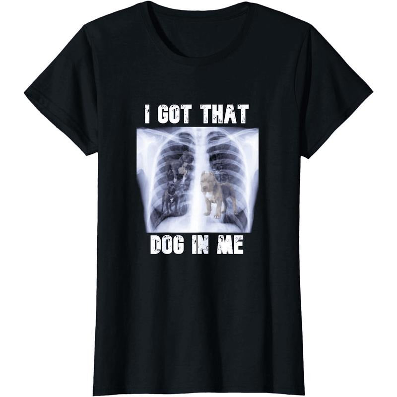 [100% Cotton] I Got That Dog In Me Xray Lungs Graphic T-Shirt For Dog Lovers Hoodie, Sweatshirt | HypeDripTees.com