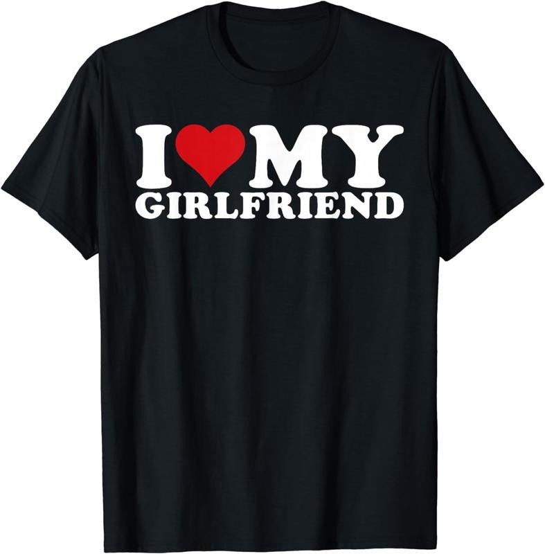 [100% Cotton] I I Love My Girlfriend Bold Heart Print T-Shirt For Couples Hoodie, Sweatshirt | HypeDripTees.com
