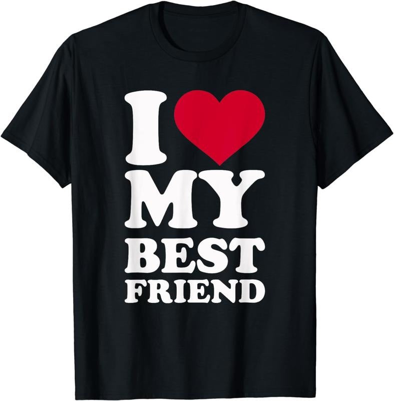 [100% Cotton] I Love My Best Friend Heart Design Black T-Shirt For Friendship Goals Hoodie, Sweatshirt | HypeDripTees.com