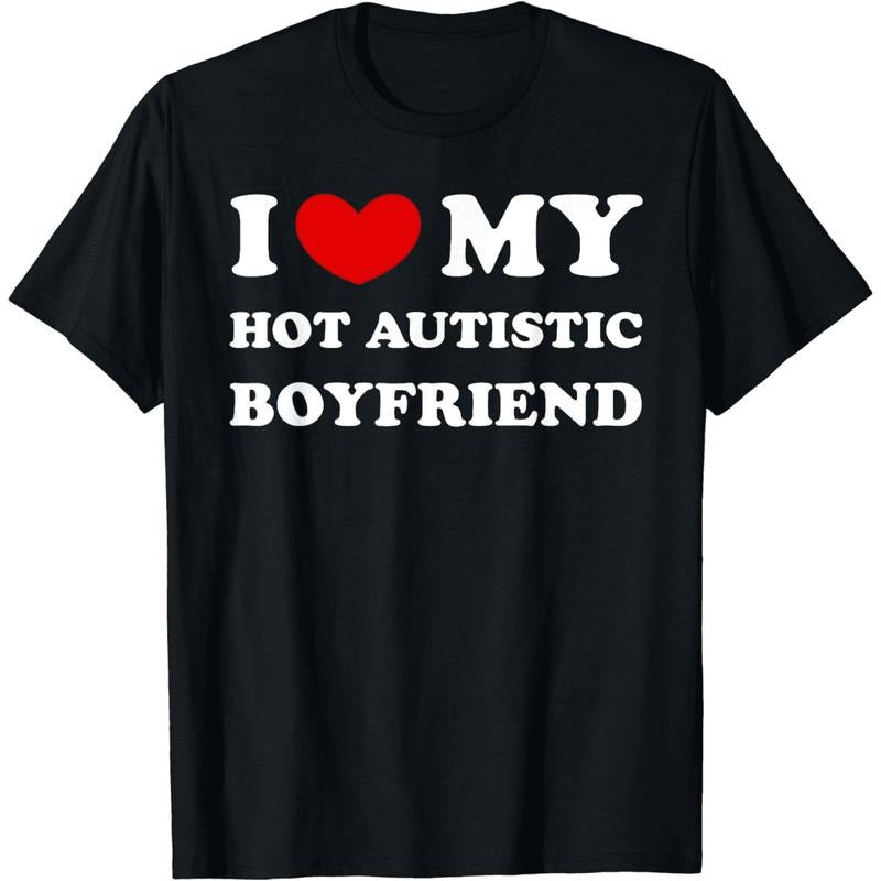 [100% Cotton] I Love My Hot Autistic Boyfriend Cute Couple Matching T-Shirt Hoodie, Sweatshirt | HypeDripTees.com