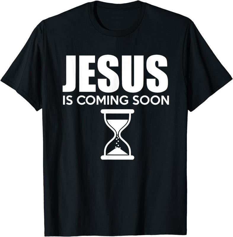 [100% Cotton] Jesus Is Coming Soon Hourglass Design Faith Inspired T-Shirt Hoodie, Sweatshirt | HypeDripTees.com