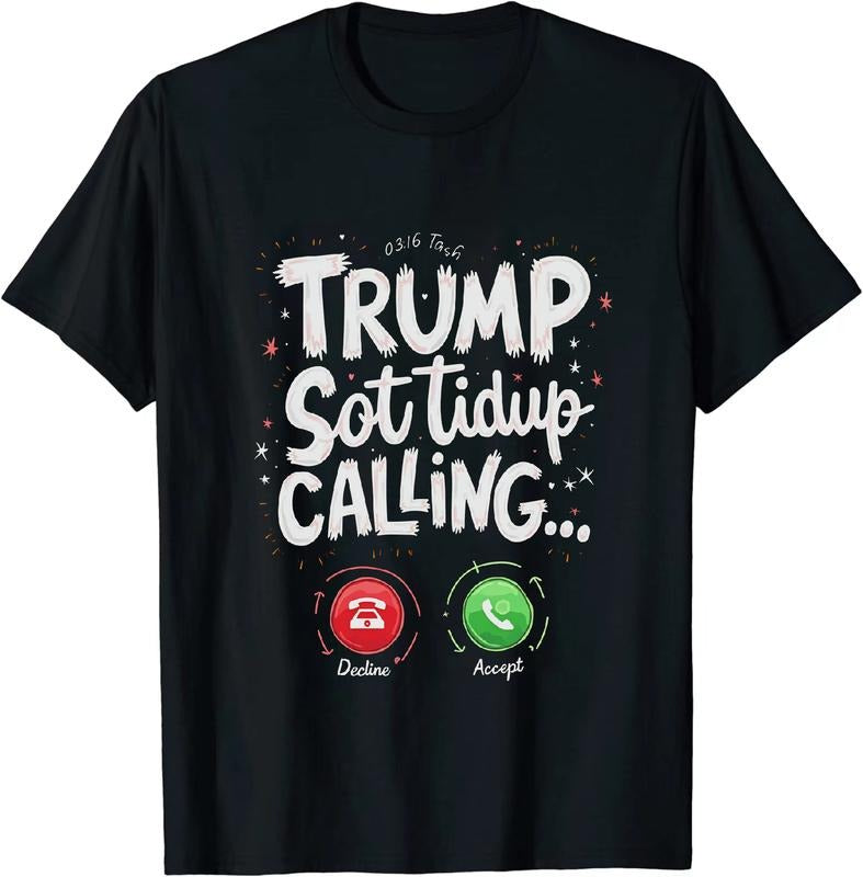 [100% Cotton] Lit Trump Calling T - Shirt With Button Choices Hoodie, Sweatshirt | HypeDripTees.com