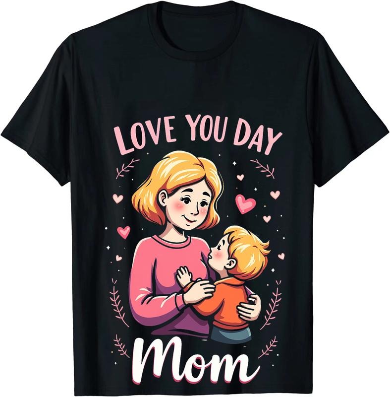 [100% Cotton] Love You Day Mom And Child Heartwarming T-Shirt Hoodie, Sweatshirt | HypeDripTees.com