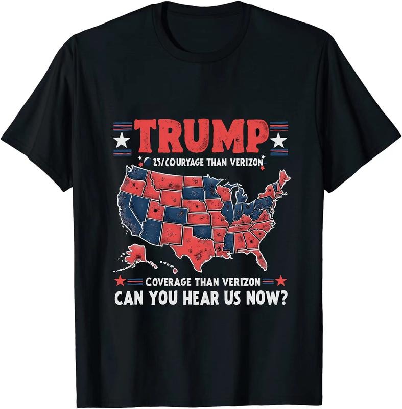[100% Cotton] Merrily Political T - Shirt Trump Better Coverage Than Verizon Can You Hear Us Now for Political