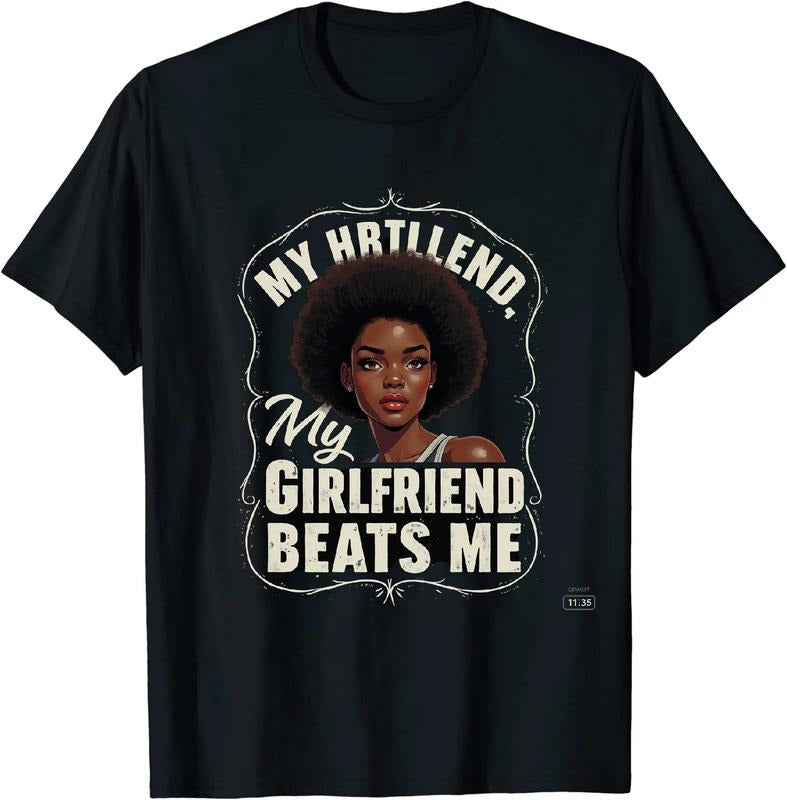[100% Cotton] My Girlfriend Beats Me T Shirt for All Amid Hot Entertainment News Hoodie, Sweatshirt | HypeDripTees.com