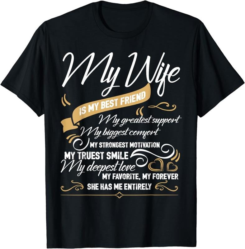 [100% Cotton] My Wife My Best Friend Forever Love Support T-Shirt With Heartfelt Quotes Hoodie, Sweatshirt | HypeDripTees.com