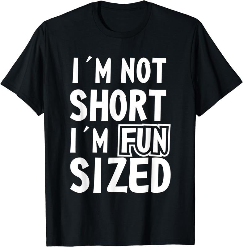 [100% Cotton] Not Short Just Fun Sized Playful Statement T-Shirt For Cool People Hoodie, Sweatshirt | HypeDripTees.com