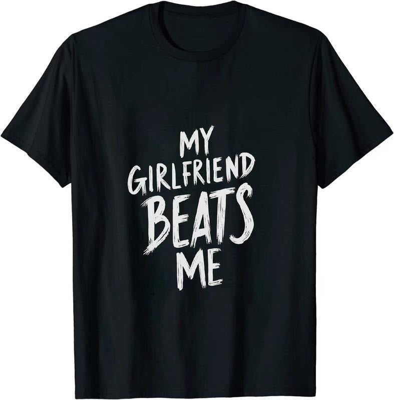 [100% Cotton] Playful My Girlfriend Beats Me Unisex Short Sleeve Cotton T Shirt Hoodie, Sweatshirt | HypeDripTees.com