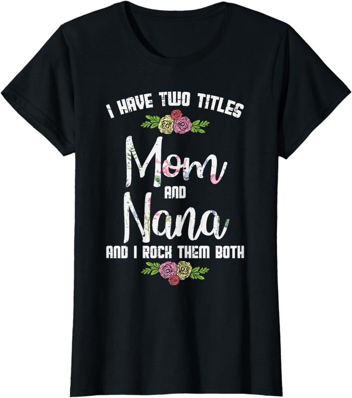 [100% Cotton] Proud Mom And Nana Floral Design Casual Comfort T-Shirt Hoodie, Sweatshirt | HypeDripTees.com
