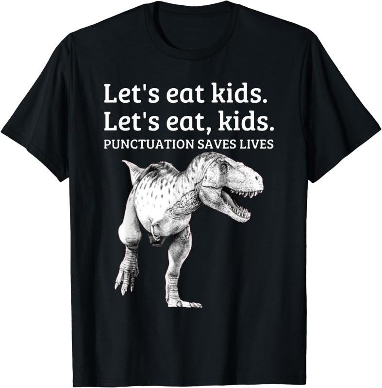 [100% Cotton] Punctuation Saves Lives Dinosaur Humor Grammar T-Shirt Hoodie, Sweatshirt | HypeDripTees.com
