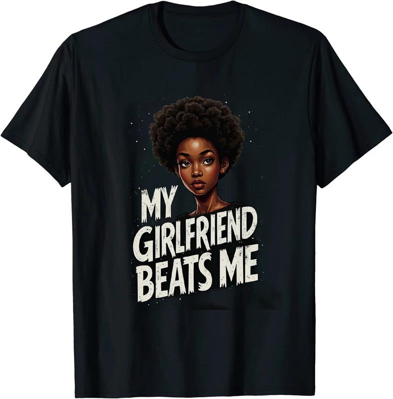 [100% Cotton] Quirky My Girlfriend Beats Me T Shirt in Line with Hot Politics Hoodie, Sweatshirt | HypeDripTees.com