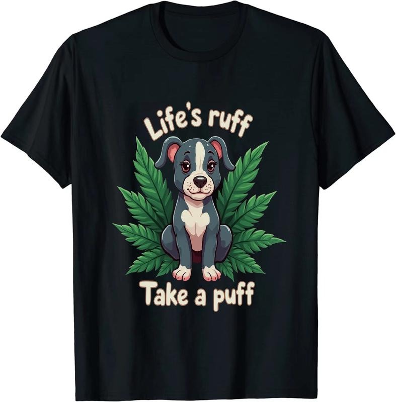 [100% Cotton] Relaxed Vibe Life's Puff Take a Puff T - Shirt for Dog Lovers Hoodie, Sweatshirt | HypeDripTees.com