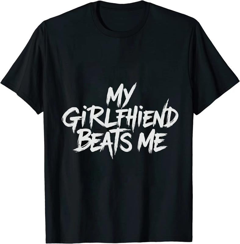 [100% Cotton] Riotous My Girlfriend Beats Me Short Sleeve Cotton T Shirt Hoodie, Sweatshirt | HypeDripTees.com