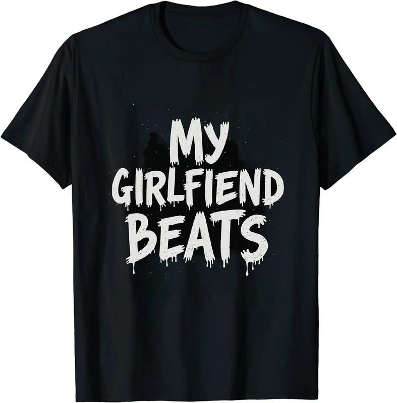 [100% Cotton] Riotous My Girlfriend Beats Me Short Sleeve Tee Shirt Hoodie, Sweatshirt | HypeDripTees.com