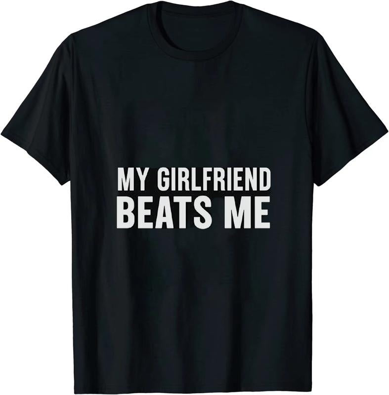 [100% Cotton] Sportive Couples T - Shirt My Girlfriend Beats Me for Love