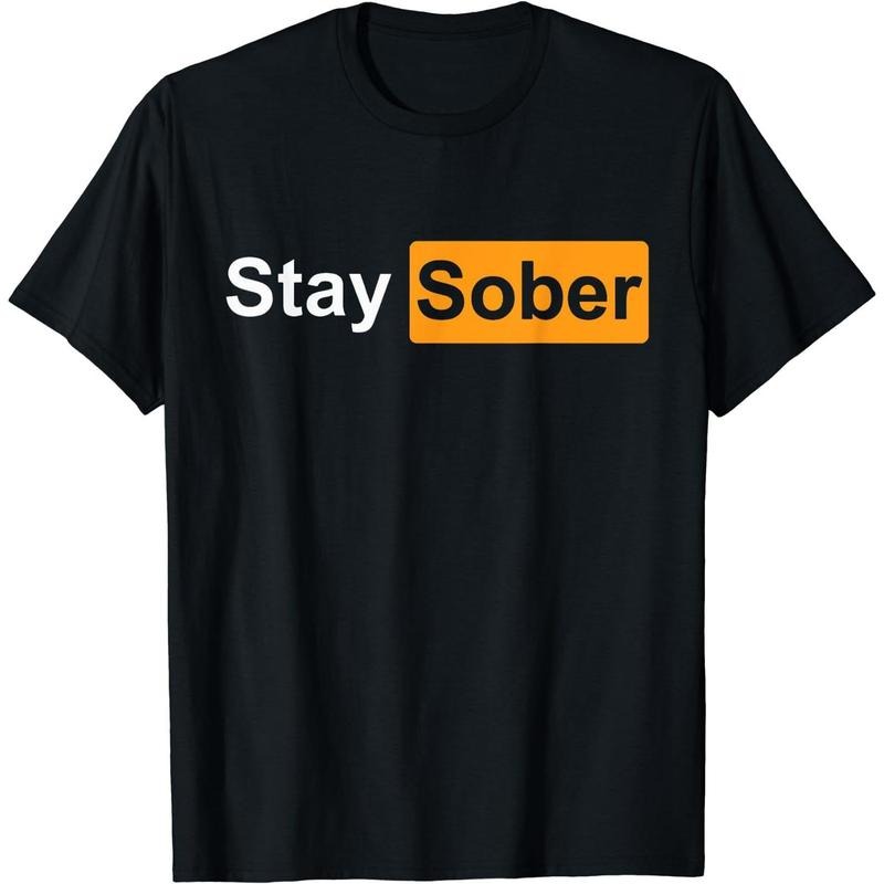 [100% Cotton] Stylish Stay Sober T-Shirt [TrendingNow] Summer Streetwear Hoodie, Sweatshirt | HypeDripTees.com