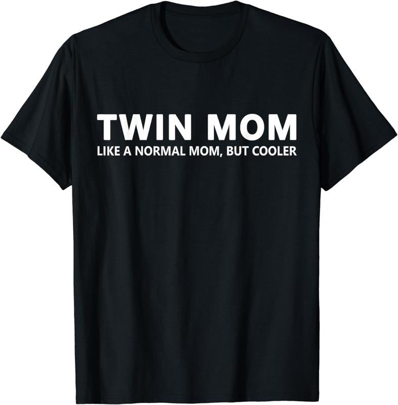 [100% Cotton] Twin Mom Like A Normal Mom But Cooler Graphic T-Shirt For Women Hoodie, Sweatshirt | HypeDripTees.com