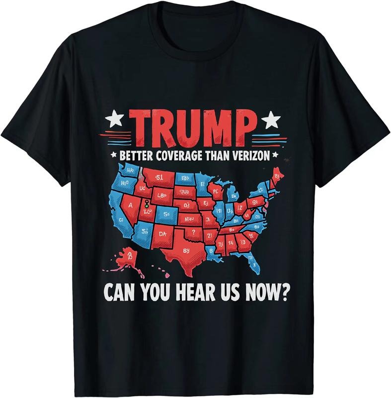 [100% Cotton] Zany - Spirited Political T - Shirt Trump Better Coverage Than Verizon Can You Hear Us Now for Political