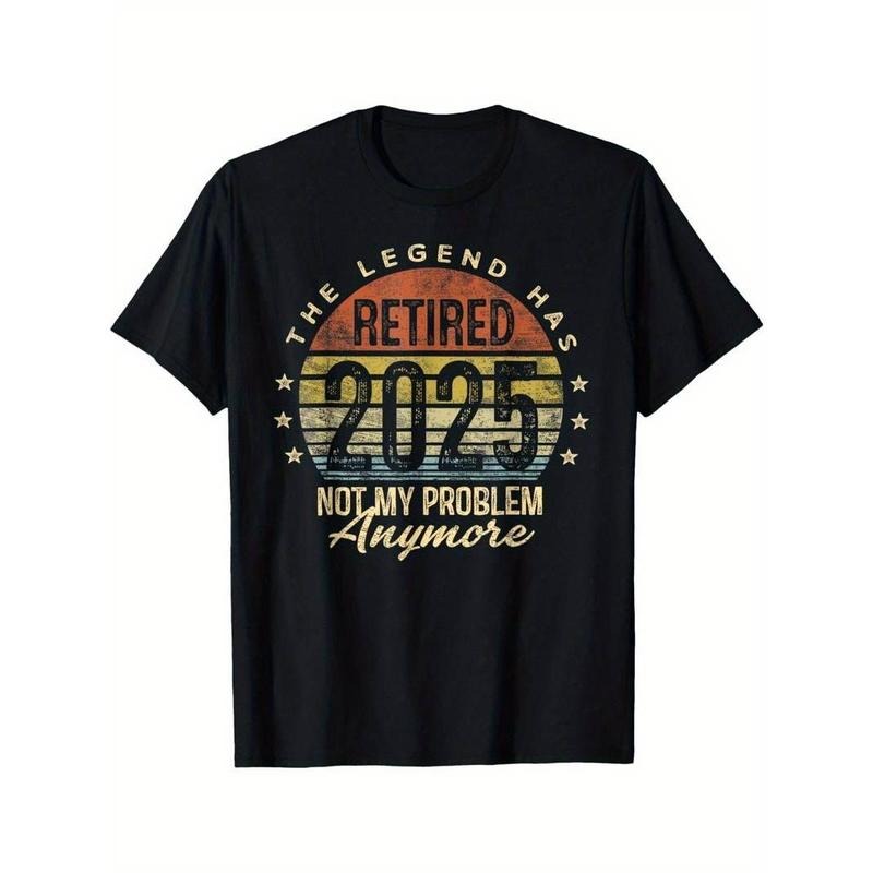 [100% Cotton] graphic tees Legend Has Retired 2025 Not My Problem Anymore Retirement Gift Unisex T-Shirt Hoodie, Sweatshirt