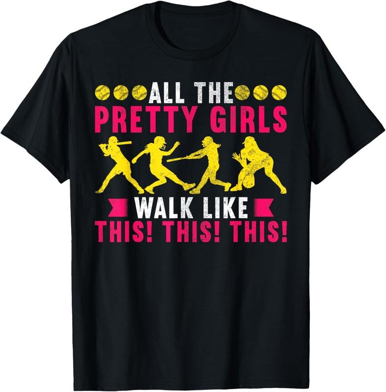 100% Cotton All The Pretty Girls Walk Like This Softball Player Women T-Shirt Hoodie, Sweatshirt | HypeDripTees.com