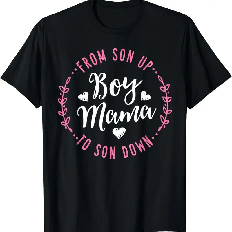 100% Cotton Boy Mama From Son Up To Sun Down Mother's Day Funny Mom T-Shirt Hoodie, Sweatshirt | HypeDripTees.com