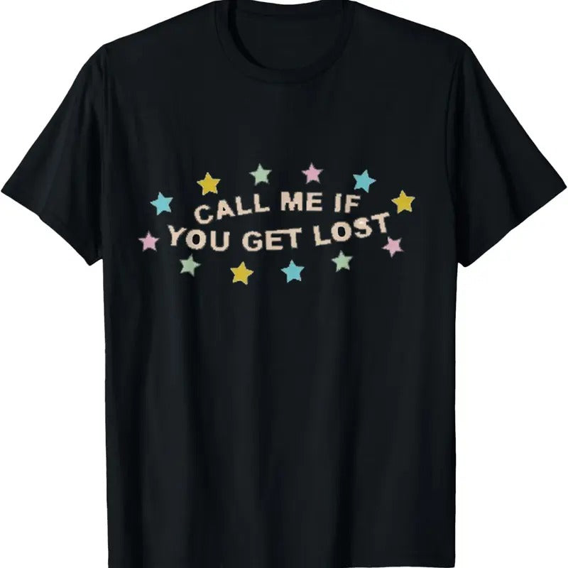 100% Cotton Call Me If You Get Lost Gift for Men Women  T-Shirt Hoodie, Sweatshirt | HypeDripTees.com